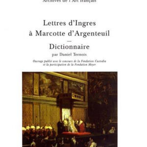Lettres d'Ingres à Marcotte d'Argenteuil, dictionnaire