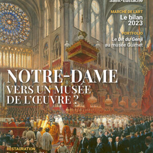 L'Objet d'Art n° 608<br>Notre-Dame, vers un musée de l'Œuvre ?