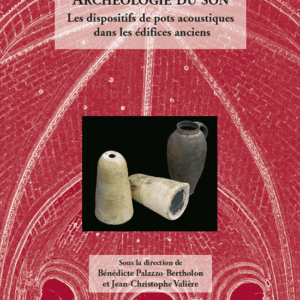 SU - 5 - ARCHEOLOGIE DU SON