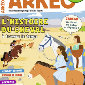 Arkéo n° 329<br>L'histoire du cheval à travers le temps