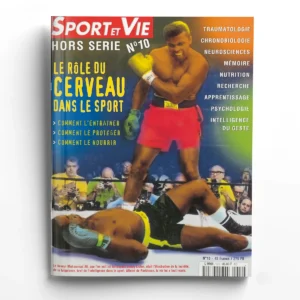 Sport et vie n° 10 HSLe rôle du cerveau dans le sport