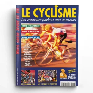 Sport et vie n° 6 HSLe Cyclisme : Les coureurs parlent aux coureurs