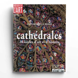 Dossier de l'art n° 78Cathédrales