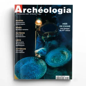 Archéologia n° 384Mer de Chine : une jonque du XVe siècle