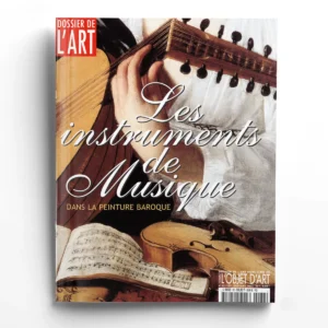 Dossier de l'art n° 82Les instruments de musique