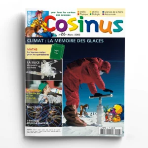 Cosinus n° 26Climat : la mémoire des glaces