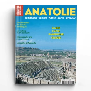 Dossiers d'Archéologie n° 276L'Anatolie