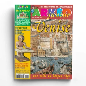 Arkéo junior n° 92Venise au Moyen Age