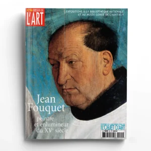 Dossier de l'art n° 94Jean Fouquet, peintre et enlumineur du XVe siècle