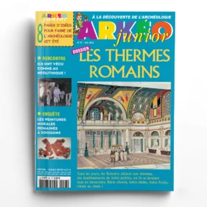 Arkéo junior n° 97Les thermes romains
