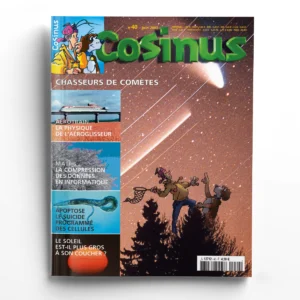 Cosinus n° 40Chasseurs de comètes