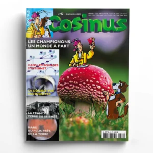 Cosinus n° 42Les champignons, un monde à part