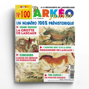 Arkéo junior n° 100Un numéro 100% Préhistorique