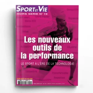 Sport et vie n° 19 HSLes outils de la performance