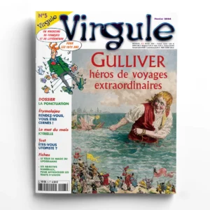 Virgule n° 5Gulliver, héros de voyages extraordinaires