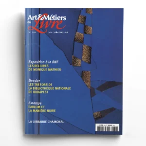 Art et métiers du livre n° 230Les reliures de Monique Mathieu à la BnF