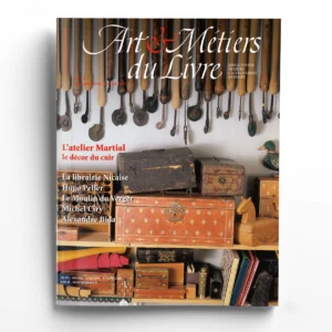 Art et métiers du livre n° 227L'atelier Martial, le décor du cuir