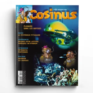 Cosinus n° 53Plongée dans les abysses