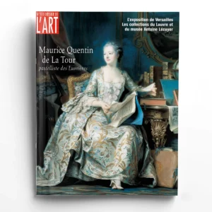 Dossier de l'art n° 111Quentin de La Tour pastelliste des Lumières