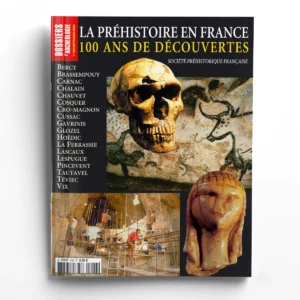 Dossiers d'Archéologie n° 296La Préhistoire en France