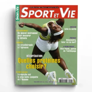 Sport et vie n° 89Récupération : Quelles protéines choisir ?
