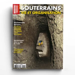 Dossiers d'Archéologie n° 301Souterrains, vie et organisation