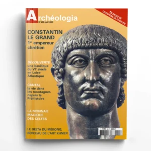 Archéologia n° 422Constantin le grand (1er empereur chrétien)