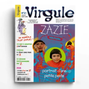 Virgule n° 21Zazie : portrait d'une petite peste