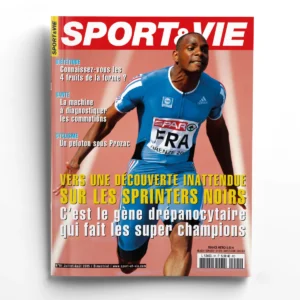 Sport et vie n° 91La maladie des sprinters : le trait drépanocytaire