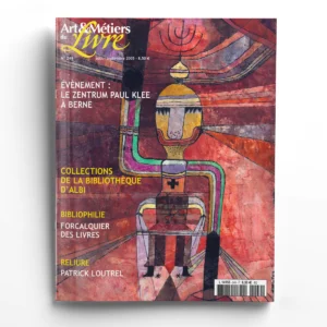 Art et métiers du livre n° 249Le Zentrum Paul Klee à Berne