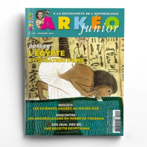 Arkéo Junior n° 124L'Égypte, civilisation du Nil
