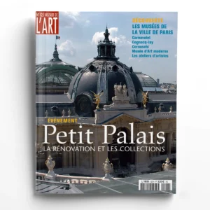 Dossier de l'art n° 125Petit Palais. La rénovation et les collections