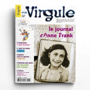 Virgule n° 26Le Journal d'Anne Frank