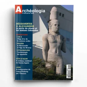 Archéologia n° 429Découvertes à alexandrie