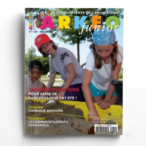 Arkéo Junior n° 130L'archéo-guide 2006