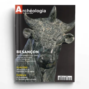 Archéologia n° 434Besançon, des origines à nos jours