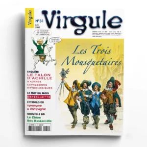 Virgule n° 31Les trois mousquetaires