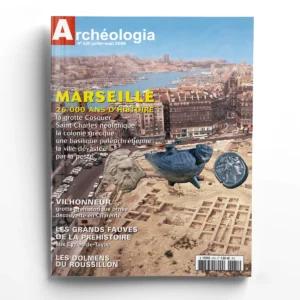 Archéologia n° 435Marseille 26 000 ans d'histoire