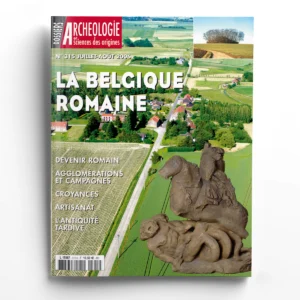 Dossiers d'Archéologie n° double 315La Belgique romaine