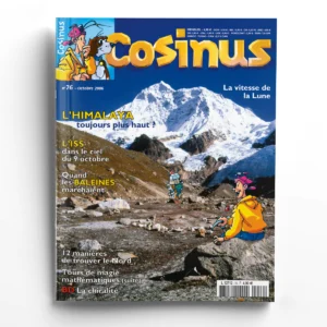 Cosinus n° 76L'Himalaya toujours plus haut ?