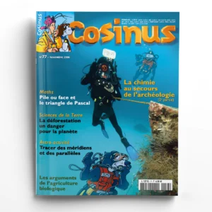 Cosinus n° 77La chimie au secours de l'archéologie (2e partie)