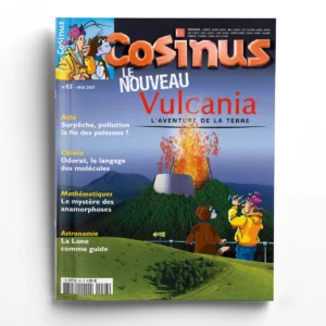 Cosinus n° 83Le nouveau Vulcania, l'aventure de la Terre