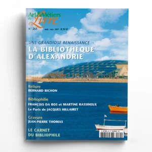Art et métiers du livre n° 261La bibliothèque d'Alexandrie