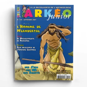 Arkéo Junior n° 144L'homme de Neandertal