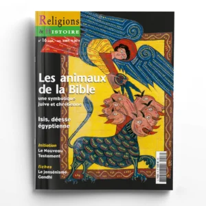 Religions & Histoire n° 16Les Animaux de la Bible