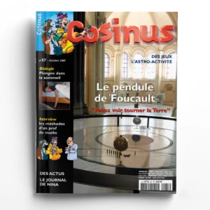 Cosinus n° 87Le pendule de Foucault