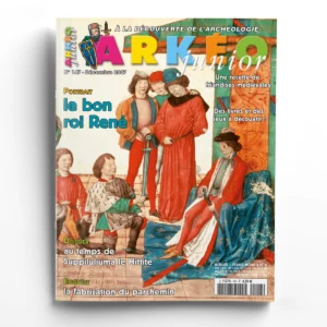 Arkéo Junior n° 147Le bon roi René