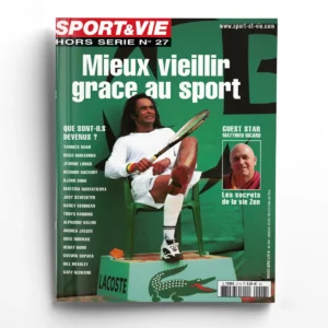 Sport et vie n°27Mieux vieillir grâce au sport