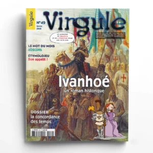 Virgule n° 49Ivanhoé, un roman de Walter Scott