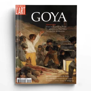Dossier de l'art n° 151Goya